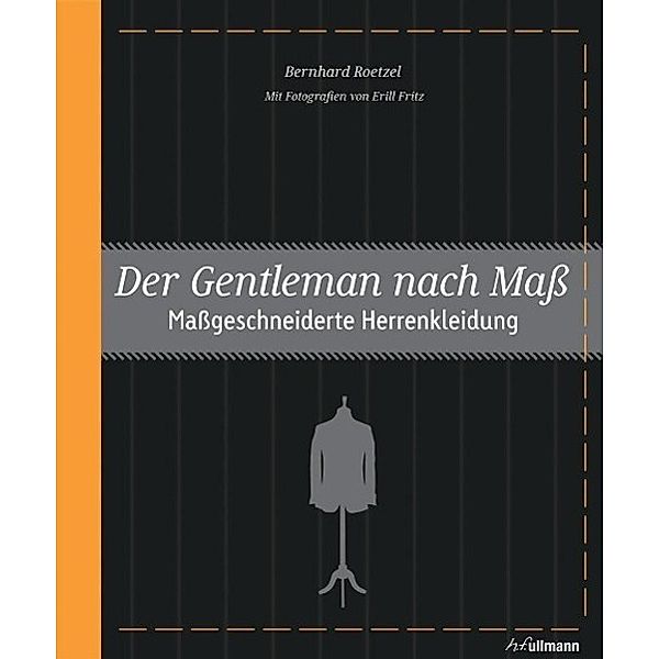Der Gentleman nach Mass, Bernhard Roetzel