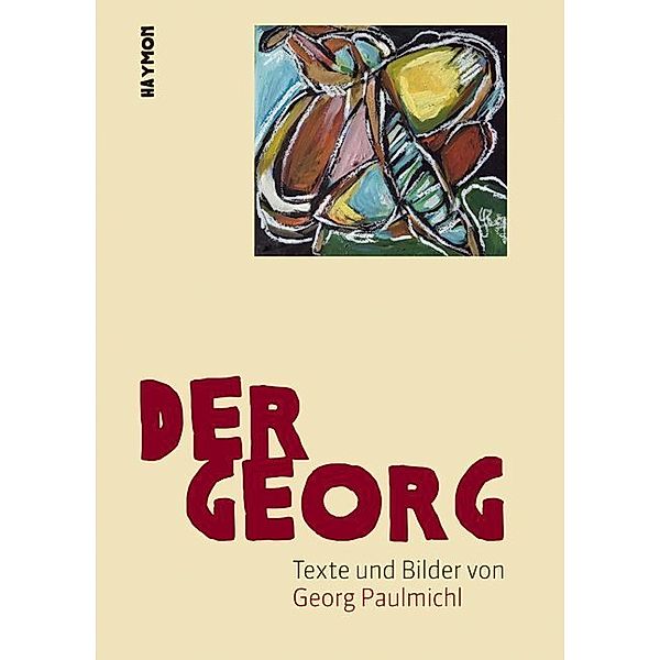 Der Georg, m. Audio-CD, Georg Paulmichl