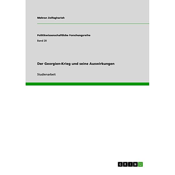 Der Georgien-Krieg und seine Auswirkungen, Mehran Zolfagharieh
