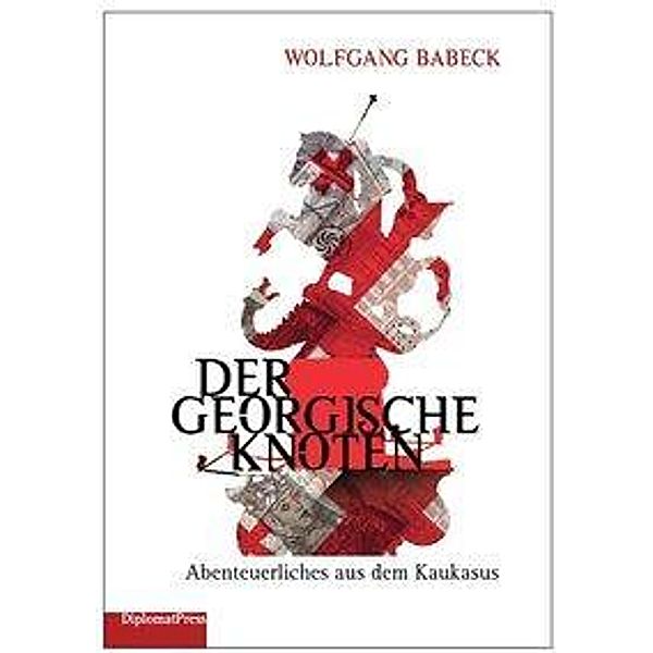 Der Georgische Knoten, Wolfgang Babeck