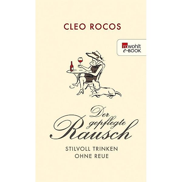 Der gepflegte Rausch, Cleo Rocos