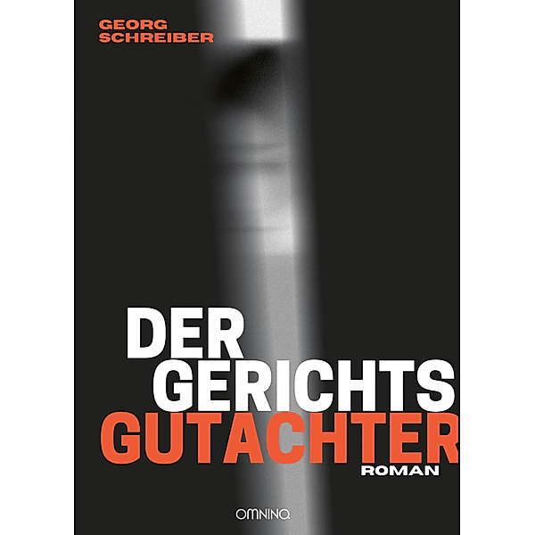Der Gerichtsgutachter, Georg Schreiber