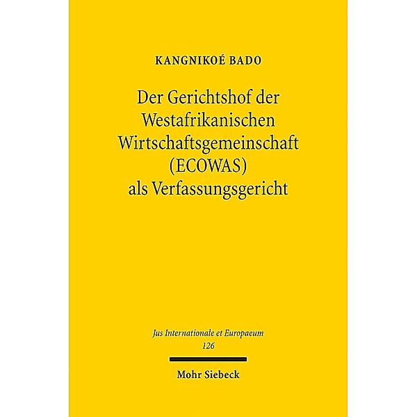 Der Gerichtshof der Westafrikanischen Wirtschaftsgemeinschaft (ECOWAS) als Verfassungsgericht, Kangnikoé Bado