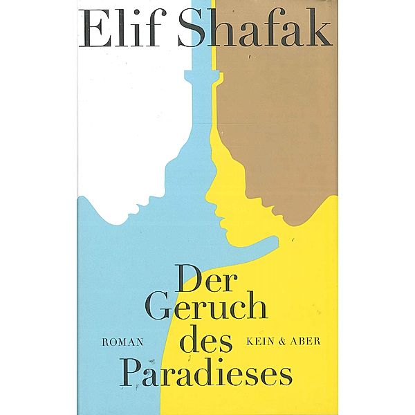 Der Geruch des Paradieses, Elif Shafak