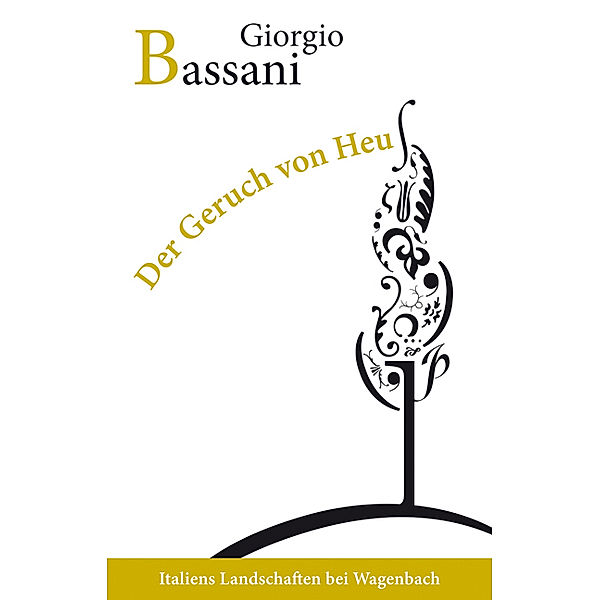 Der Geruch von Heu, Giorgio Bassani