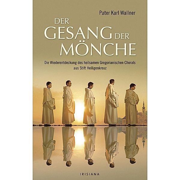 Der Gesang der Mönche, Karl Josef Wallner