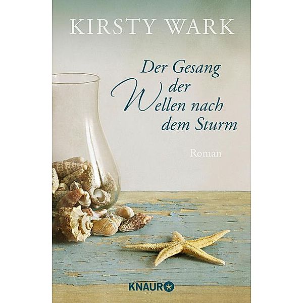 Der Gesang der Wellen nach dem Sturm, Kirsty Wark