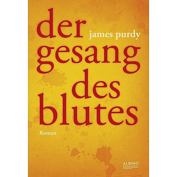 Der Gesang des Blutes, James Purdy