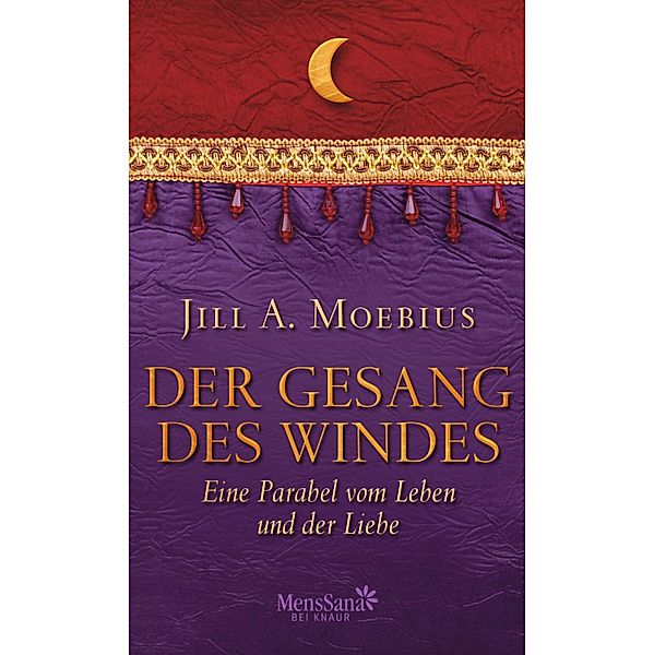 Der Gesang des Windes / MensSana, Jill A. Moebius