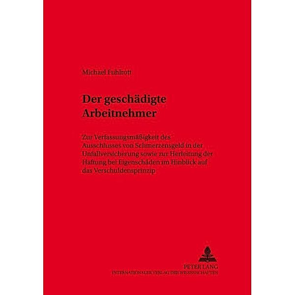 Der geschädigte Arbeitnehmer, Michael Fuhlrott