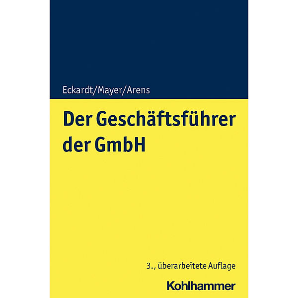 Der Geschäftsführer der GmbH, Bernd Eckardt, Volker Mayer, Stephan Arens