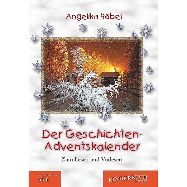 Der Geschichten-Adventskalender, Angelika Röbel