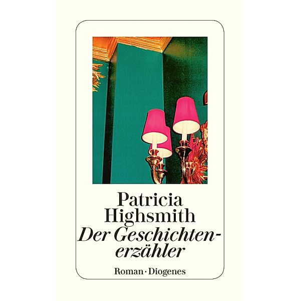Der Geschichtenerzähler / Diogenes Taschenbücher, Patricia Highsmith