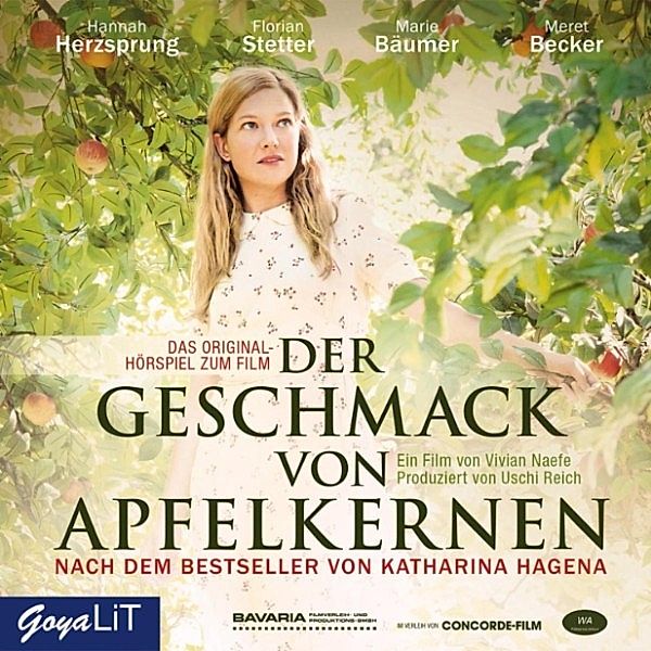 Der Geschmack von Apfelkernen - Das Original-Hörspiel zum Film, Katharina Hagena