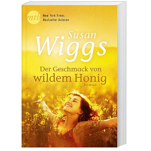 Der Geschmack von wildem Honig, Susan Wiggs