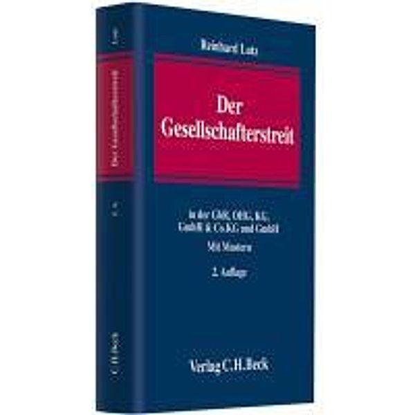 Der Gesellschafterstreit in der GbR, OHG, KG, GmbH & Co. KG und GmbH, Reinhard Lutz