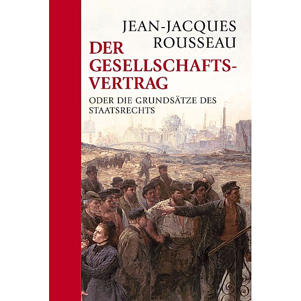 Der Gesellschaftsvertrag, Jean-Jacques Rousseau