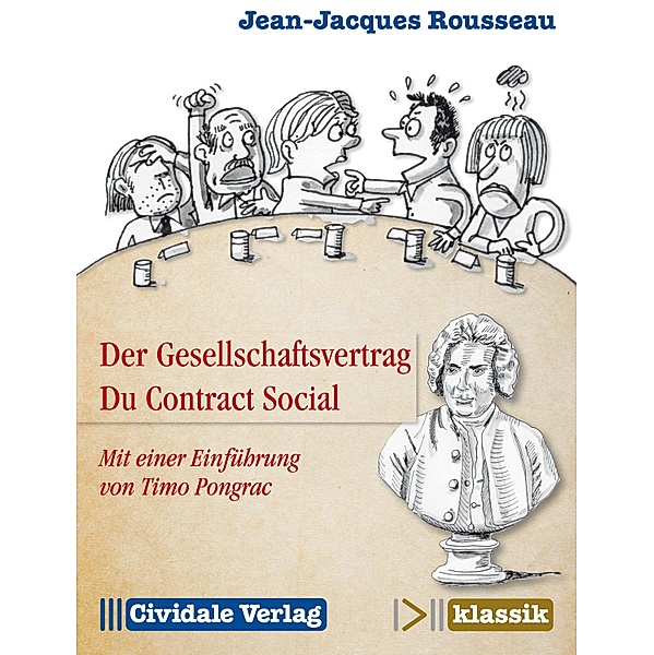 Der Gesellschaftsvertrag / Du Contract Social / Cividale klassik, Jean-Jacques Rousseau