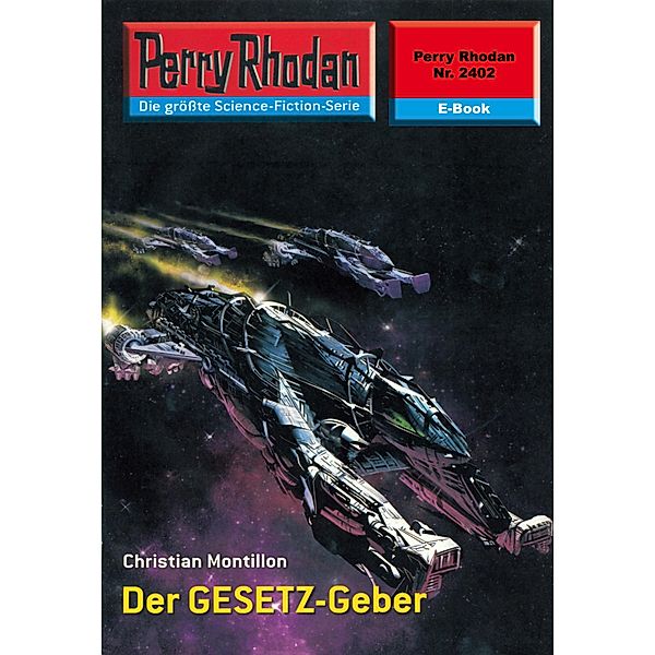 Der GESETZ-Geber (Heftroman) / Perry Rhodan-Zyklus Negasphäre Bd.2402, Christian Montillon