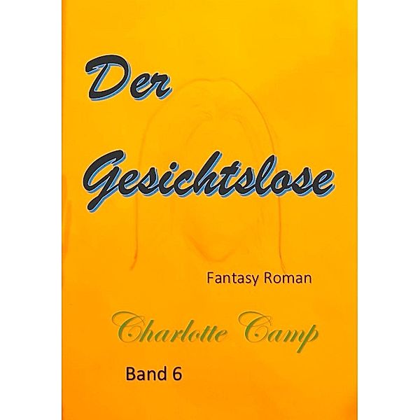 Der Gesichtslose, Charlotte Camp