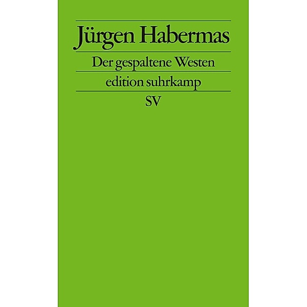 Der gespaltene Westen, Jürgen Habermas