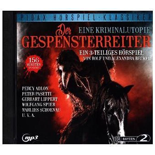 Der Gespensterreiter - Eine Kriminalutopie, 1 Audio-CD, Rolf Becker, Alexandra Becker