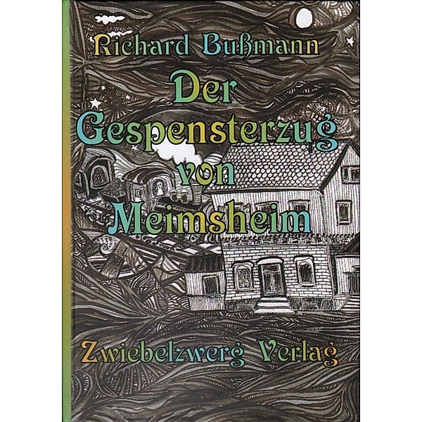 Der Gespensterzug von Meimsheim, Richard Bussmann