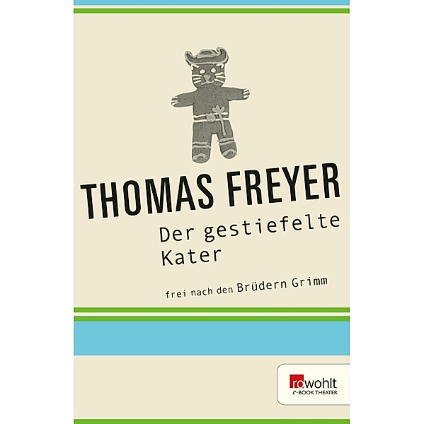 Der gestiefelte Kater / E-Book Theater, Thomas Freyer