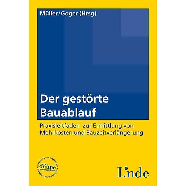 Der gestörte Bauablauf (f. Österreich), Gerald Bauer, Sigrid Lumetsberger