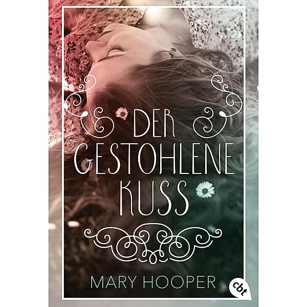 Der gestohlene Kuss, Mary Hooper