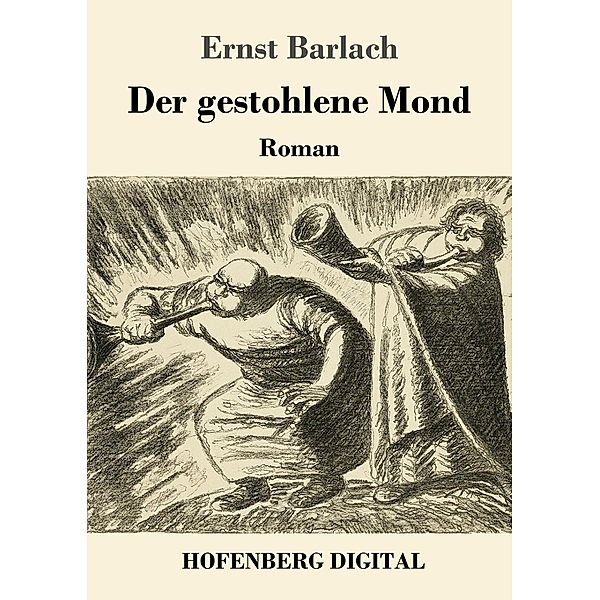 Der gestohlene Mond, Ernst Barlach