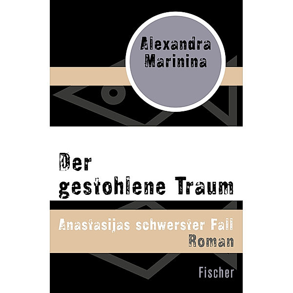 Der gestohlene Traum, Alexandra Marinina