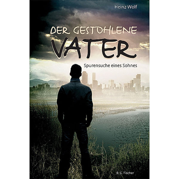 Der gestohlene Vater, Heinz Wolf