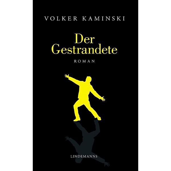 Der Gestrandete, Volker Kaminski