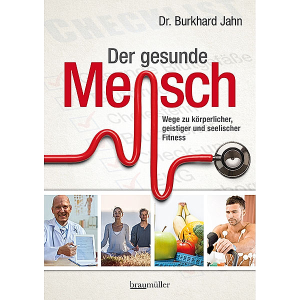 Der gesunde Mensch, Burkhard Jahn