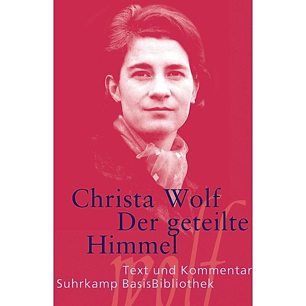 Der geteilte Himmel, Christa Wolf