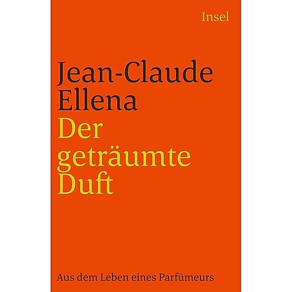 Der geträumte Duft, Jean-Claude Ellena