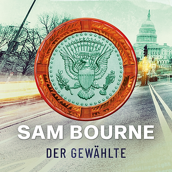 Der Gewählte, Sam Bourne