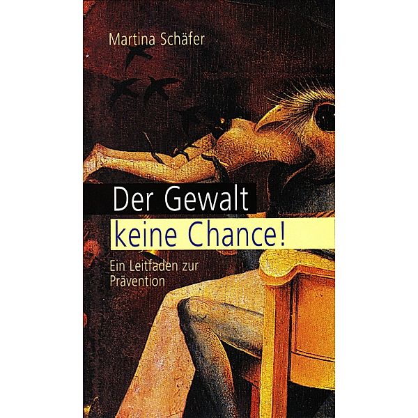 Der Gewalt keine Chance, Martina Schäfer