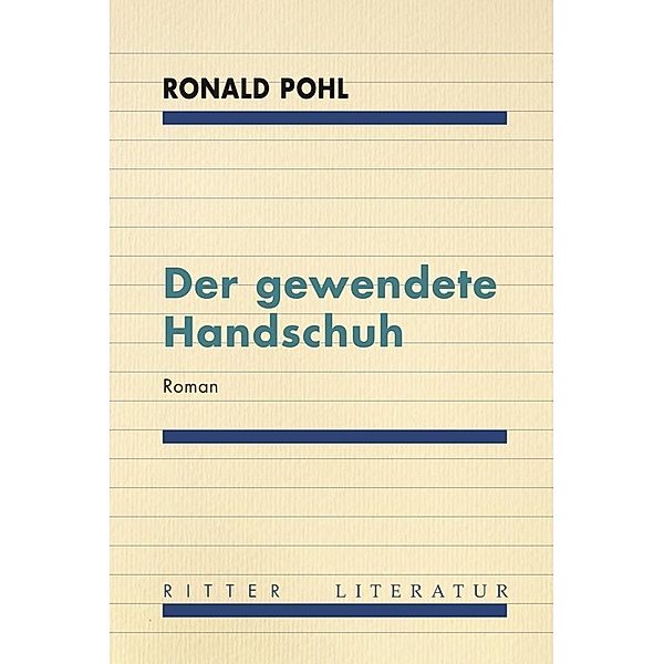 Der gewendete Handschuh, Ronald Pohl