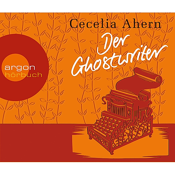 Der Ghostwriter, 3 Audio-CDs, Cecelia Ahern