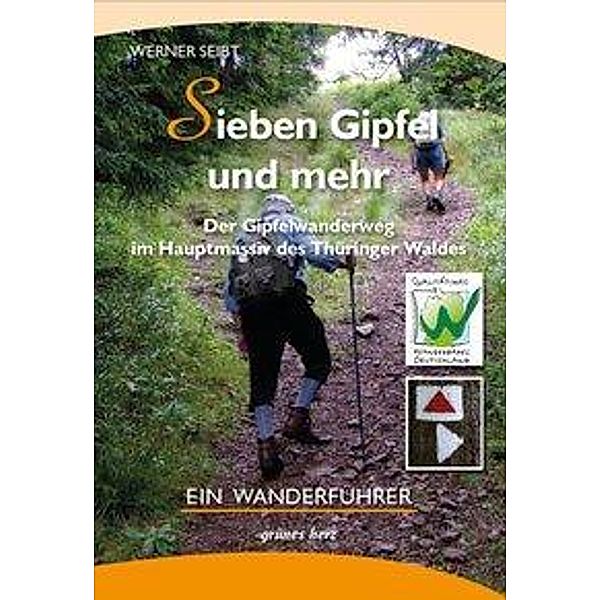 Der Gipfelwanderweg im Hauptmassiv des Thüringer Waldes, Werner Seibt