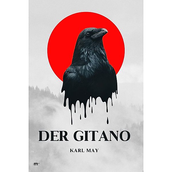 Der Gitano, Karl May