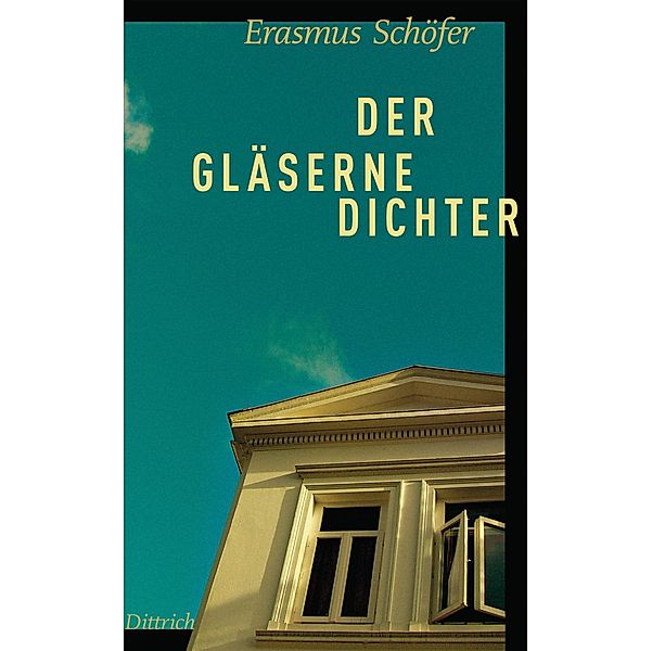 Der gläserne Dichter, Erasmus Schöfer