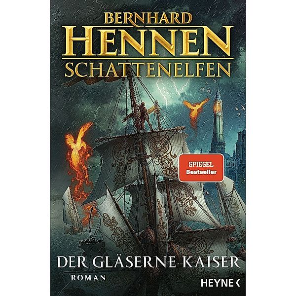 Der gläserne Kaiser / Schattenelfen Bd.2, Bernhard Hennen