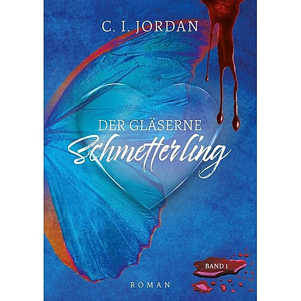 Der gläserne Schmetterling, C.I. Jordan