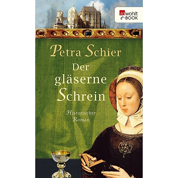 Der gläserne Schrein / Die Aachen-Trilogie Bd.2, Petra Schier