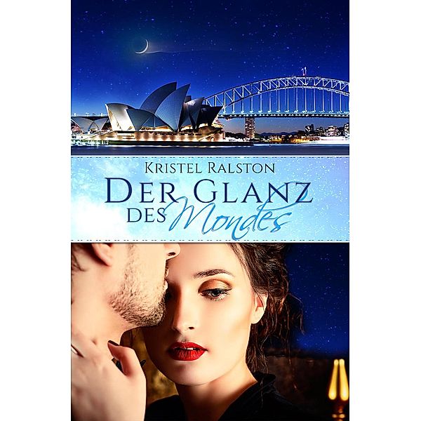 Der Glanz des Mondes, Kristel Ralston