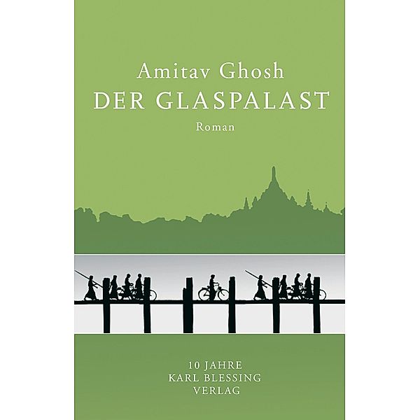 Der Glaspalast, Amitav Ghosh