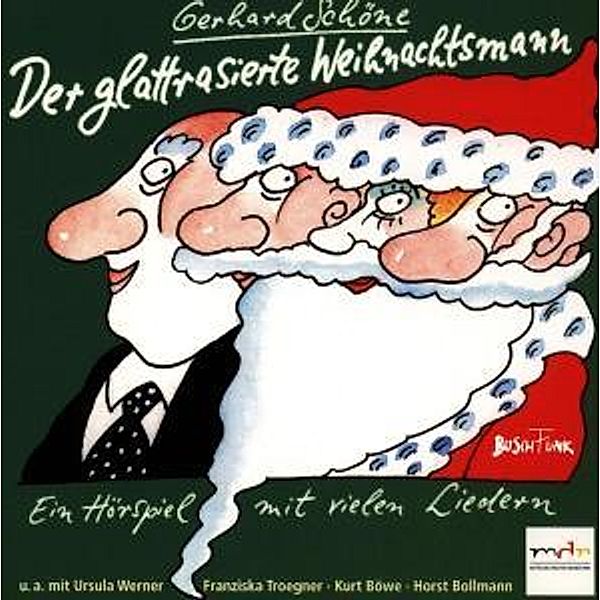 Der glattrasierte Weihnachtsmann, 1 Audio-CD, Gerhard Schöne
